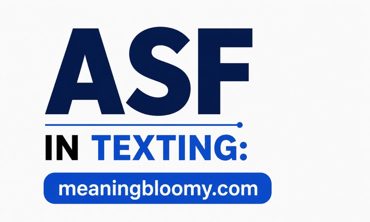 ASF in Texting: 7 Meanings That Might Surprise You