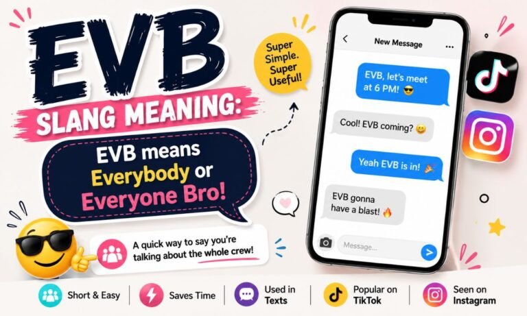 EVB-Slang-Meaning-5-Funny-Uses-in-Texts-TikTok-Instagram