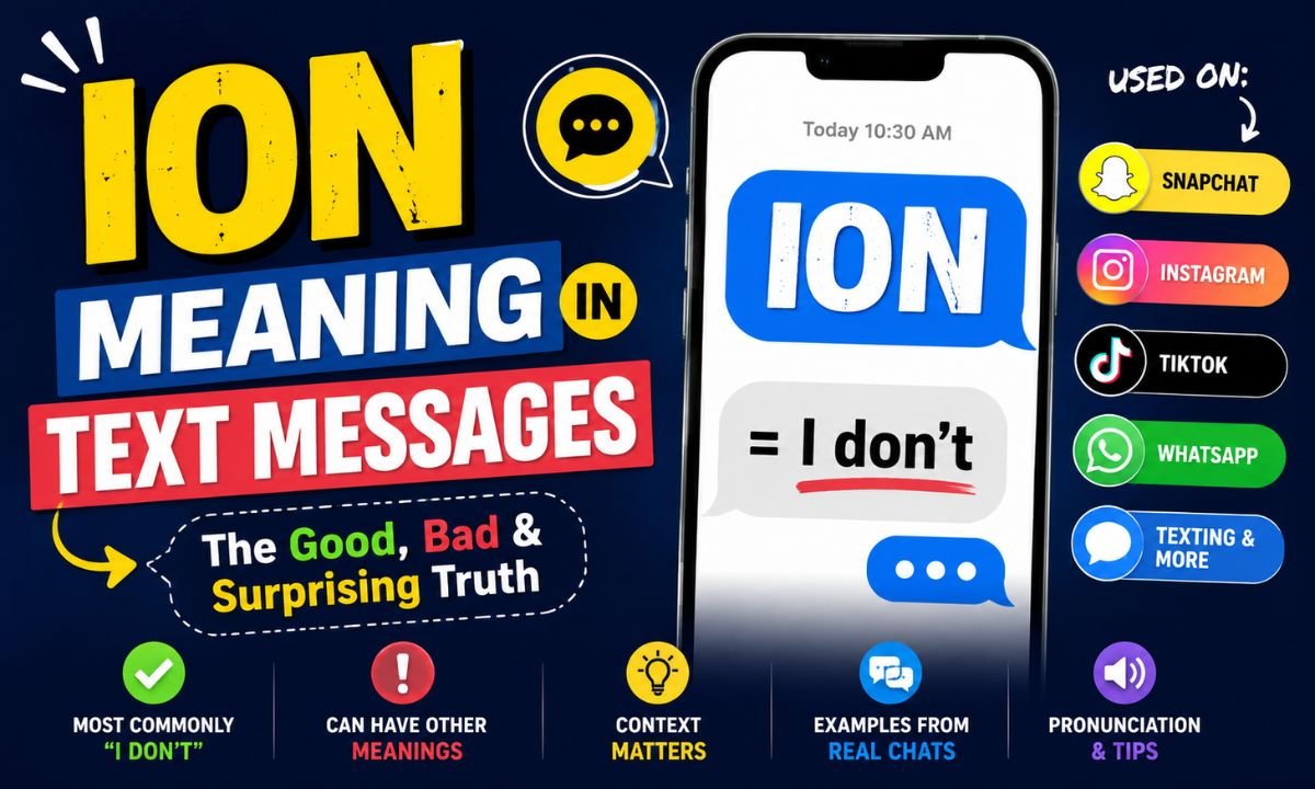 ION Meaning in Text Messages: The Good, Bad & Surprising Truth